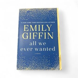 All we ever wanted-Emily Griffin Book